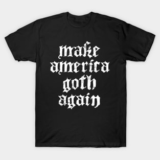 Funny American Goth Design T-Shirt